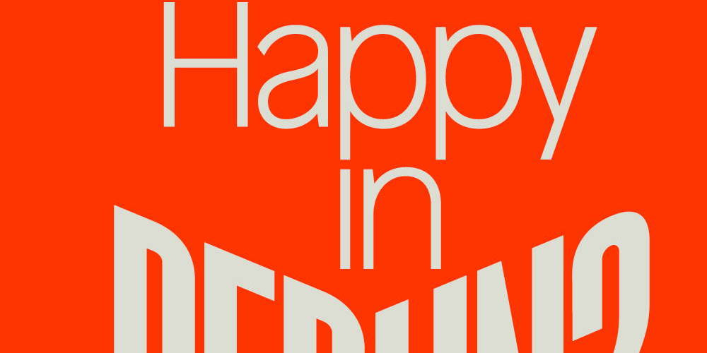 Tickets  »Happy in Berlin« – then and now?,  in Berlin