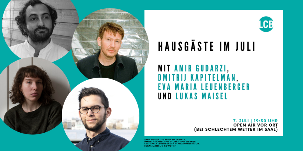 Tickets Hausgäste im Juli , Amir Gudarzi, Dmitrij Kapitelman, Eva Maria Leuenberger und Lukas Maisel in Lesung und Gespräch in Berlin