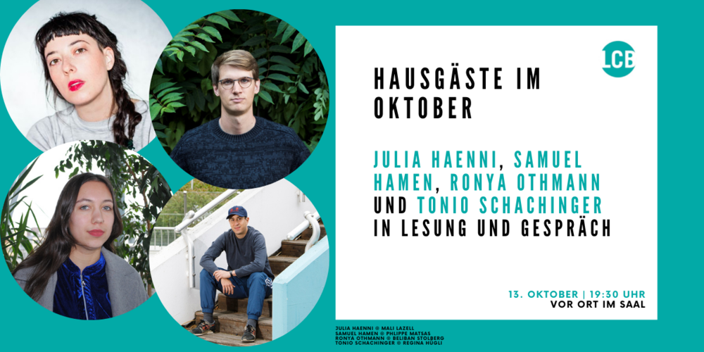 Tickets  Hausgäste im Oktober 2021,  Julia Haenni, Samuel Hamen, Ronya Othmann und Tonio Schachinger  in Lesung und Gespräch in Berlin