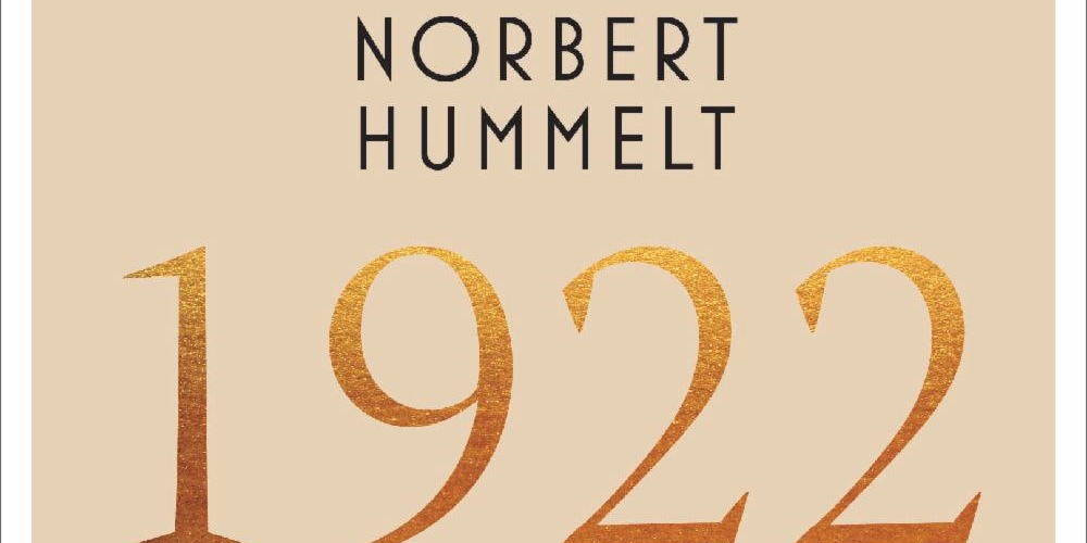 Tickets Norbert Hummelt »1922«  ,  in Berlin