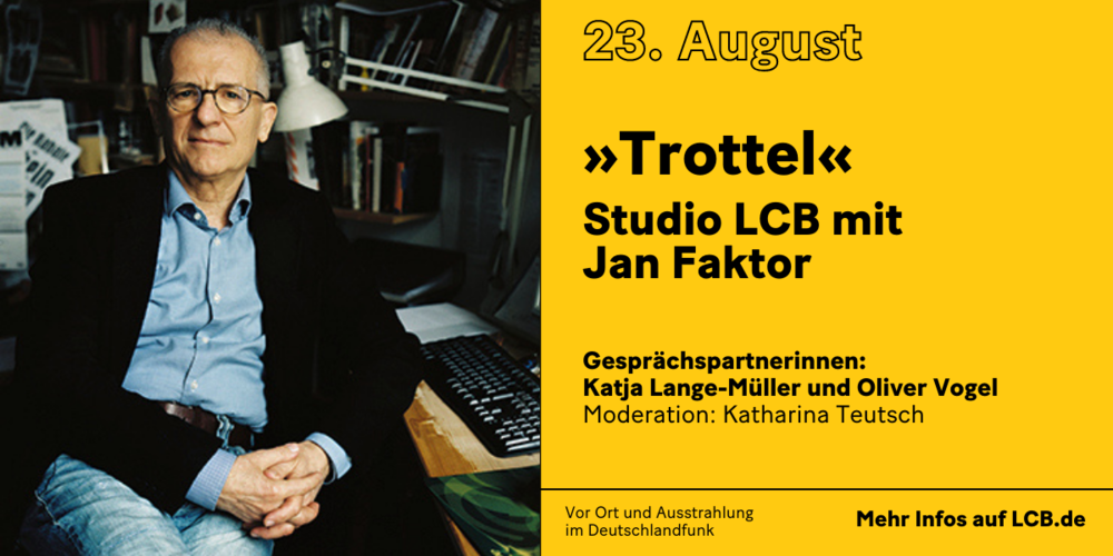 Tickets Studio LCB mit Jan Faktor,  in Berlin