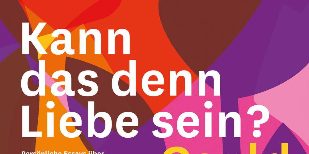 Tickets  »Kann das denn Liebe sein?«,  in Berlin