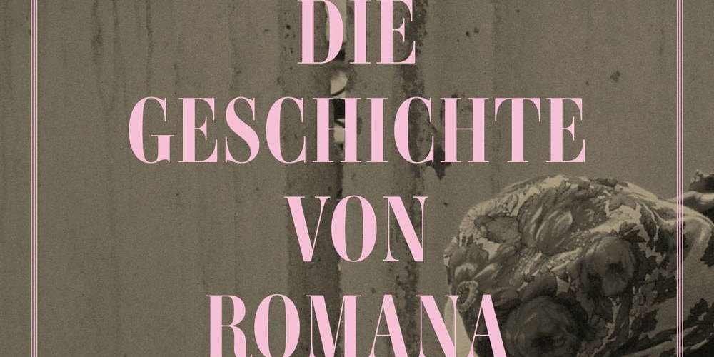 Tickets Sofija Andruchowytsch »Die Geschichte von Romana«,  in Berlin