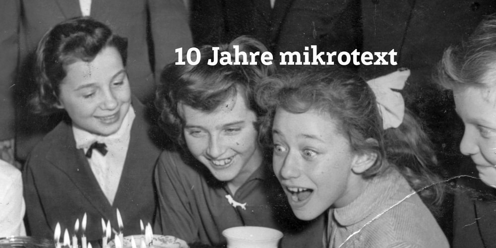 Tickets 10 Jahre mikrotext , Verlagsabend mit Party in Berlin