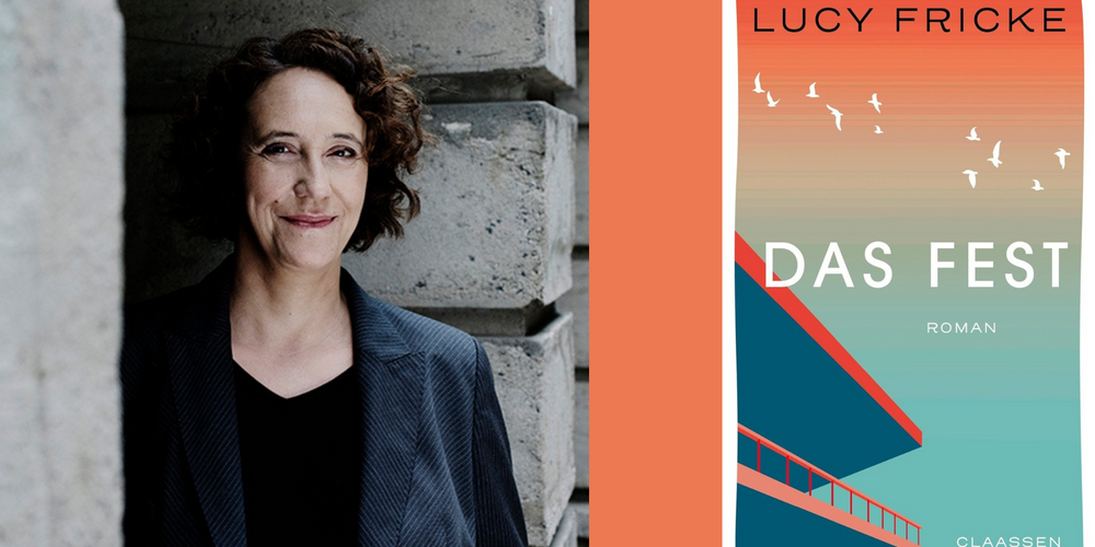 Tickets Das Fest, Lucy Fricke im Gespräch mit Thorsten Dönges in Berlin