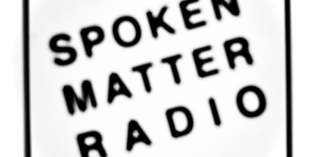 Tickets SPOKEN MATTER RADIO, Live Radioshow für Sonic Poetry und sprachbasierte Klangkunst in Berlin