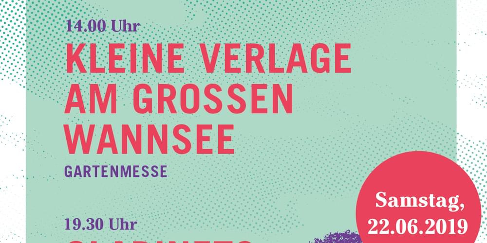 Tickets Kleine Verlage am Großen Wannsee 2019, Gartenmesse in Berlin