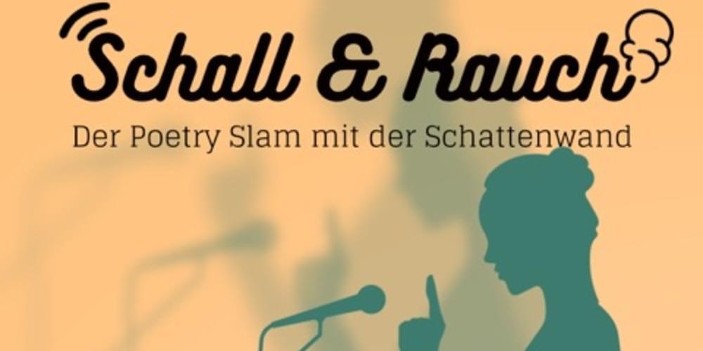 Tickets Schall & Rauch, Der Slam mit Schattenwand in Berlin
